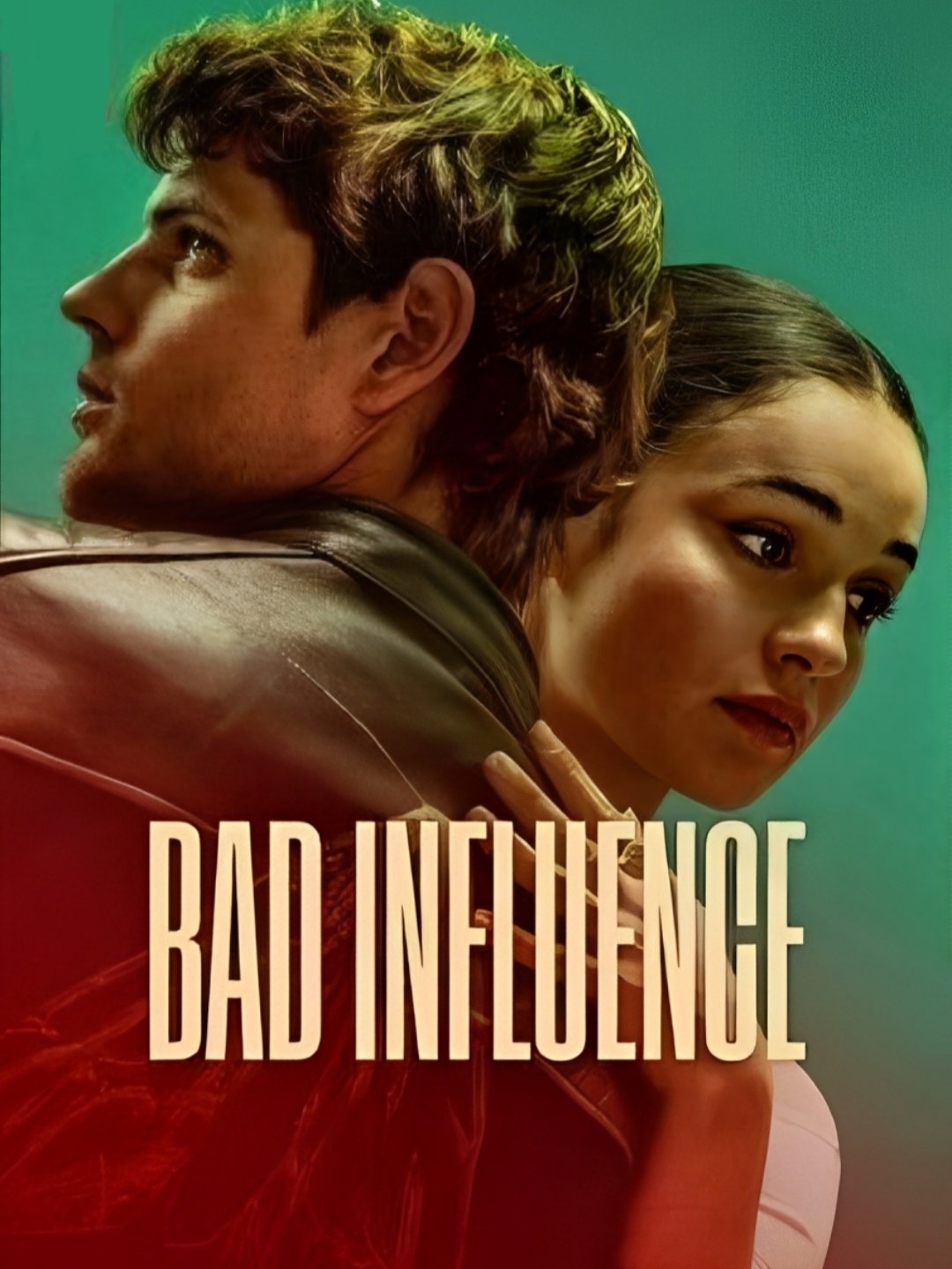 Bad Influence (2025) วัยรักอันตราย