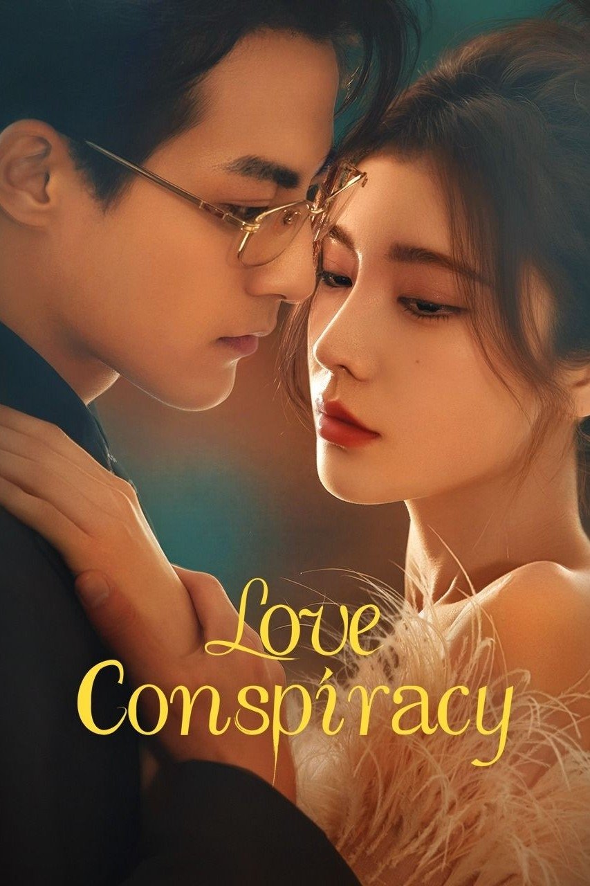 Love Conspiracy (2025) Love Conspiracy (2025) แผนร้ายซ่อนรัก