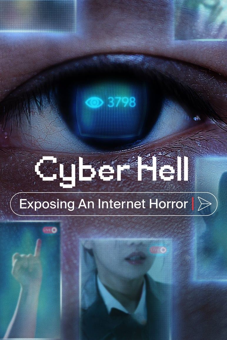 Cyber Hell: Exposing an Internet Horror (2022) Cyber Hell: เปิดโปงนรกไซเบอร์