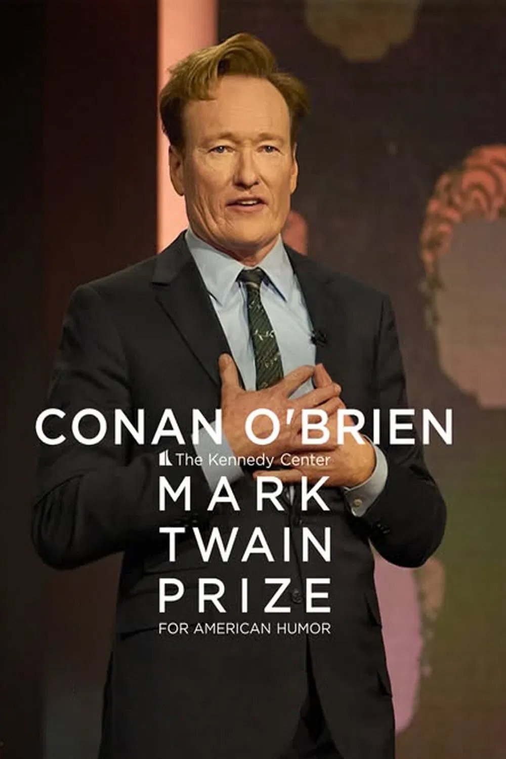 Conan O’Brien: The Kennedy Center Mark Twain Prize for American Humor (2025)